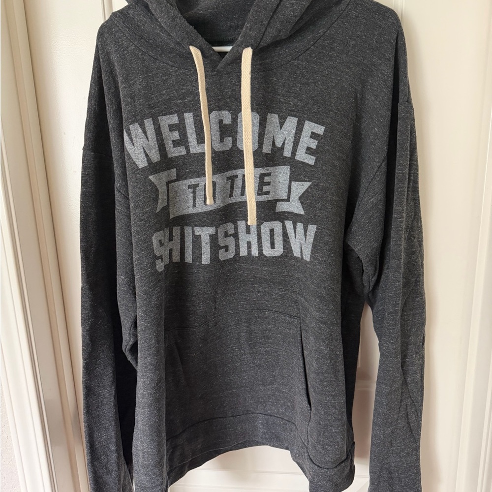 BUY ME BRUNCH: Welcome to the Shitshow Hoodie